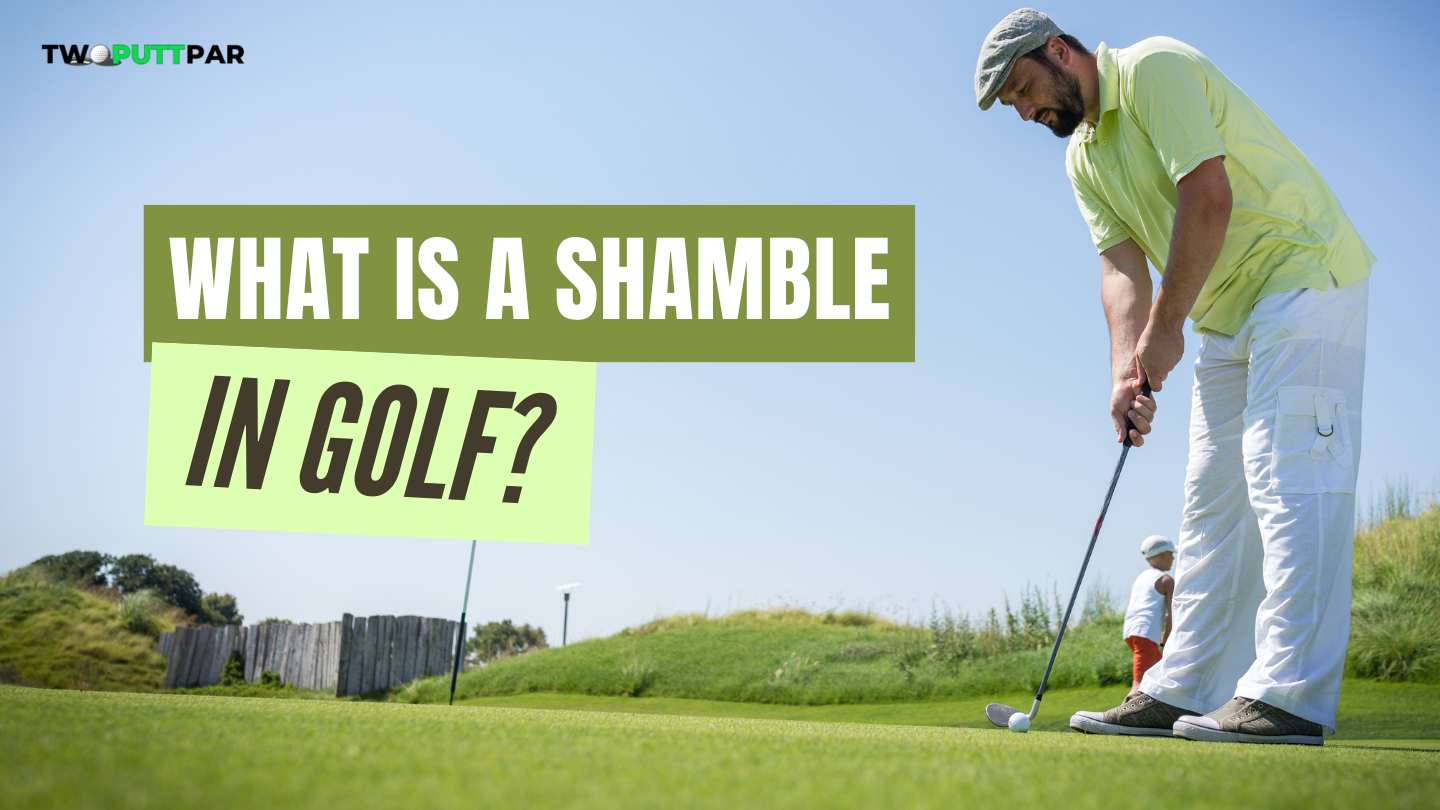What Is a Shamble In Golf?